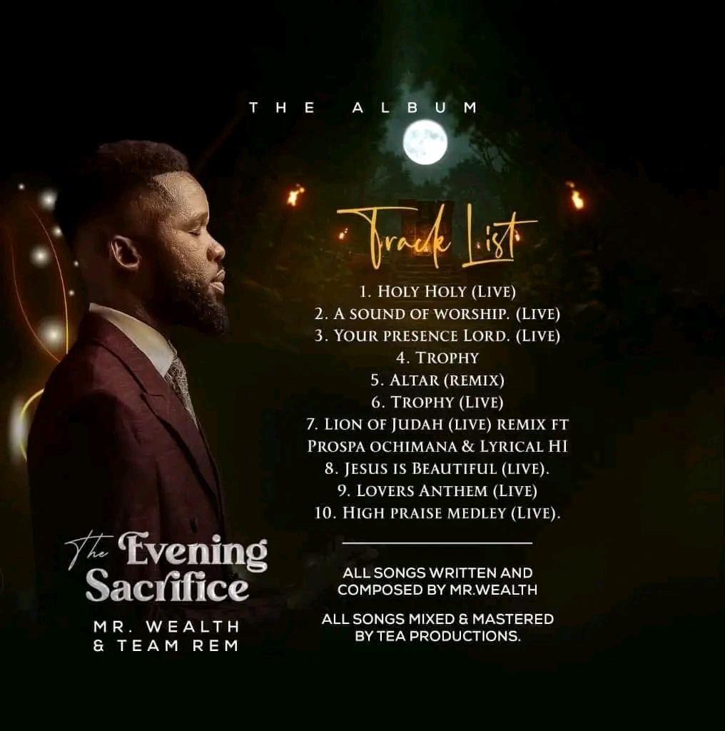 The Evening Sacrifice - Inside MrWealth & Team Rem’s 10-Track Encounter With Worship